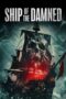 Download Streaming Film Ship of the Damned (2024) Subtitle Indonesia HD Bluray Download Streaming Film Ship of the Damned (2024) Subtitle Indonesia HD Bluray