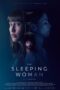 Download Streaming Film The Sleeping Woman (2024) Subtitle Indonesia HD Bluray Download Streaming Film The Sleeping Woman (2024) Subtitle Indonesia HD Bluray