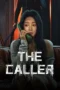 Download Streaming Film THE CALLER (2024) Subtitle Indonesia Download Streaming Film THE CALLER (2024) Subtitle Indonesia