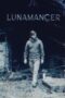 Download Streaming Film Lunamancer (2021) Subtitle Indonesia HD Bluray Download Streaming Film Lunamancer (2021) Subtitle Indonesia HD Bluray