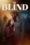 Download Streaming Film The Blind (2024) Subtitle Indonesia HD Bluray Download Streaming Film The Blind (2024) Subtitle Indonesia HD Bluray