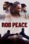 Download Streaming Film Rob Peace (2024) Subtitle Indonesia HD Bluray Download Streaming Film Rob Peace (2024) Subtitle Indonesia HD Bluray