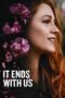 Download Streaming Film It Ends with Us (2024) Subtitle Indonesia HD Bluray Download Streaming Film It Ends with Us (2024) Subtitle Indonesia HD Bluray