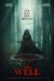 Download Streaming Film The Well (2024) Subtitle Indonesia HD Bluray Download Streaming Film The Well (2024) Subtitle Indonesia HD Bluray