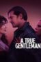 Download Streaming Film A True Gentleman (2024) Subtitle Indonesia HD Bluray Download Streaming Film A True Gentleman (2024) Subtitle Indonesia HD Bluray