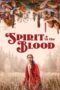 Download Streaming Film Spirit in the Blood (2024) Subtitle Indonesia HD Bluray Download Streaming Film Spirit in the Blood (2024) Subtitle Indonesia HD Bluray