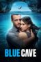 Download Streaming Film Blue Cave (2024) Subtitle Indonesia HD Bluray Download Streaming Film Blue Cave (2024) Subtitle Indonesia HD Bluray
