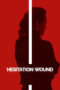 Download Streaming Film Hesitation Wound (2024) Subtitle Indonesia HD Bluray Download Streaming Film Hesitation Wound (2024) Subtitle Indonesia HD Bluray