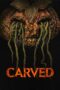 Download Streaming Film Carved (2024) Subtitle Indonesia HD Bluray Download Streaming Film Carved (2024) Subtitle Indonesia HD Bluray