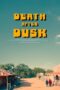 Download Streaming Film Death After Dusk (2024) Subtitle Indonesia HD Bluray Download Streaming Film Death After Dusk (2024) Subtitle Indonesia HD Bluray