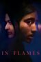 Download Streaming Film In Flames (2023) Subtitle Indonesia HD Bluray Download Streaming Film In Flames (2023) Subtitle Indonesia HD Bluray