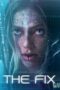 Download Streaming Film The Fix (2024) Subtitle Indonesia HD Bluray Download Streaming Film The Fix (2024) Subtitle Indonesia HD Bluray