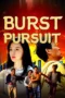 Download Streaming Film Burst Pursuit (2024) Subtitle Indonesia HD Bluray