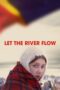 Download Streaming Film Let the River Flow (2023) Subtitle Indonesia HD Bluray