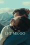 Download Streaming Film Let Me Go (2023) Subtitle Indonesia HD Bluray