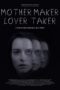 Download Streaming Film Mother Maker Lover Taker (2024) Subtitle Indonesia