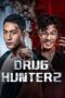 Download Streaming Film Drug Hunter 2 (2024) Subtitle Indonesia