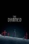 Download Streaming Film The Damned (2025) Subtitle Indonesia HD Bluray