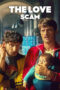 Download Streaming Film The Love Scam (2025) Subtitle Indonesia