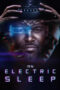 Download Streaming Film An Electric Sleep (2023) Subtitle Indonesia