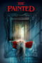 Download Streaming Film The Painted (2024) Subtitle Indonesia