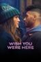 Download Streaming Film Wish You Were Here (2025) Subtitle Indonesia