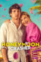 Download Streaming Film Honeymoon Crasher (2025) Subtitle Indonesia HD Bluray