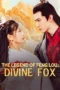 Download Streaming Film The Legend of Feng Lou: Divine Fox (2025) Subtitle Indonesia