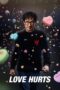 Download Streaming Film Love Hurts (2025) Subtitle Indonesia HD Bluray