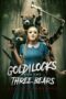 Download Streaming Film Goldilocks and the Three Bears: Death & Porridge (2024) Subtitle Indonesia
