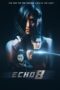 Download Streaming Film Echo 8 (2024) Subtitle Indonesia