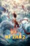 Download Streaming Film Ne Zha 2 (2025) Subtitle Indonesia HD Bluray