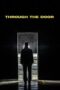 Download Streaming Film Through the Door (2024) Subtitle Indonesia