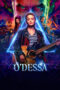 Download Streaming Film O'Dessa (2025) Subtitle Indonesia HD Bluray