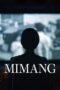 Download Streaming Film Mimang (2024) Subtitle Indonesia HD Bluray