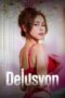 Download Streaming Film Delusyon (2025) Subtitle Indonesia