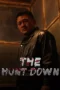 Download Streaming Film The Hunt Down (2025) Subtitle Indonesia