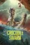 Download Streaming Film Crocodile Swarm (2024) Subtitle Indonesia HD Bluray