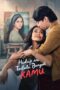 Download Streaming Film Hidup Ini Terlalu Banyak Kamu (2024) Subtitle Indonesia