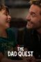 Download Streaming Film The Dad Quest (2025) Subtitle Indonesia