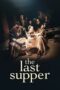 Download Streaming Film The Last Supper (2025) Subtitle Indonesia