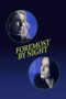 Download Streaming Film Foremost by Night (2023) Subtitle Indonesia