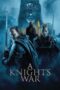 Download Streaming Film A Knight's War (2025) Subtitle Indonesia