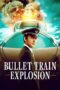 Download Streaming Film Bullet Train Explosion (2025) Subtitle Indonesia