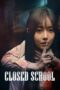 Download Streaming Film Closed School (2019) Subtitle Indonesia