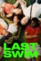 Download Streaming Film Last Swim (2024) Subtitle Indonesia